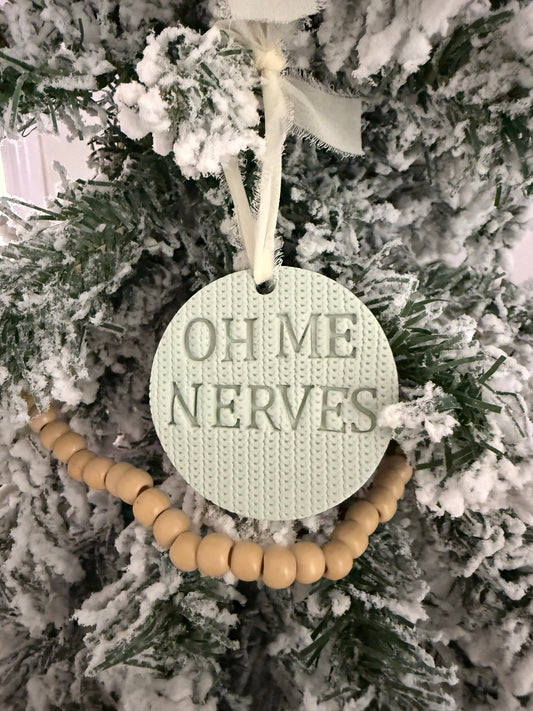 Oh Me Nerves Ornament